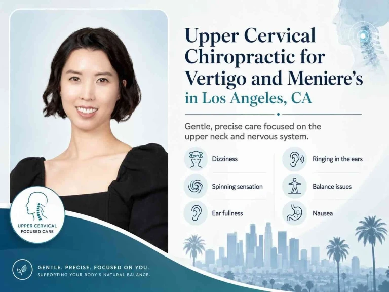 Upper Cervical Chiropractic for Vertigo and Meniere's in Los Angeles, CA